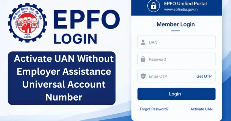 Activate UAN Without Employer Assistance Universal Account Number